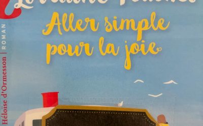 Aller simple pour la joie de Lorraine Fouchet