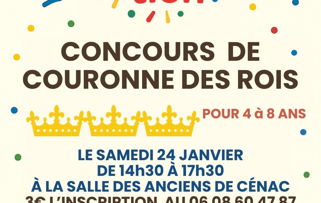 👑 Concours de Couronne des Rois – Cénac’tion