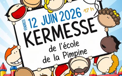 🎉🎈 KERMESSE DE L’ÉCOLE DE LA PIMPINE 🎈🎉