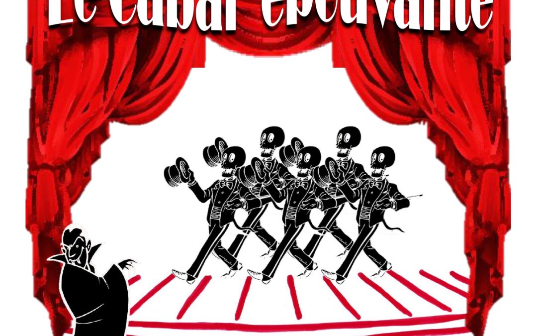 🎭 Spectacle à Cénac : Le Cabar’épouvante