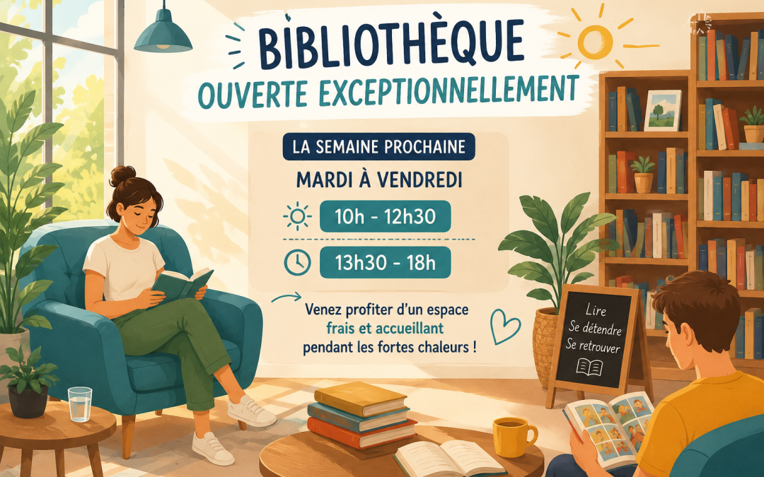 ❄️ La bibliothèque vous ouvre ses portes pour rester au frais !